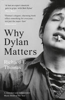 Why Dylan Matters-9780008245467