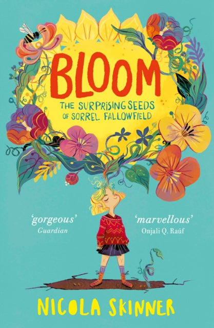 Bloom : The Surprising Seeds of Sorrel Fallowfield-9780008297404