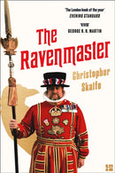 The Ravenmaster : My Life with the Ravens at the Tower of London-9780008307936
