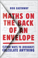Maths on the Back of an Envelope : Clever Ways to (Roughly) Calculate Anything-9780008324582