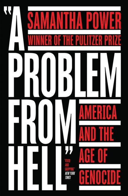 A Problem from Hell : America and the Age of Genocide-9780008359386