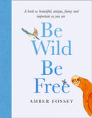 Be Wild, Be Free-9780008422981