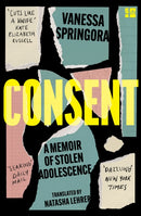 Consent : A Memoir of Stolen Adolescence-9780008424961