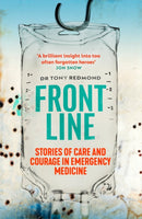 Frontline : Stories of Care and Courage in Emergency Medicine-9780008449568