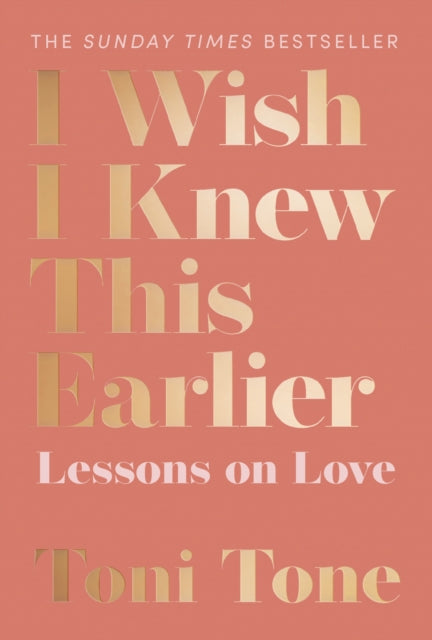 I Wish I Knew This Earlier : Lessons on Love-9780008458249