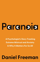 Paranoia : A Journey into Extreme Mistrust and Anxiety-9780008472580