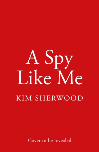 A Spy Like Me-9780008495435