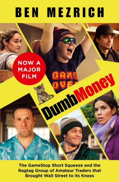 Dumb Money : The Major Motion Picture, Based on the Bestselling Novel Previously Published as the Antisocial Network-9780008497033