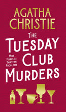 The Tuesday Club Murders : All 20 Miss Marple Stories-9780008509354