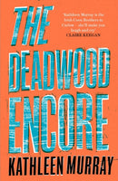 The Deadwood Encore-9780008524227