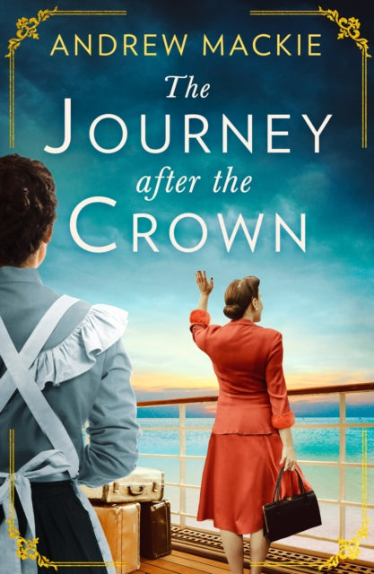 The Journey After the Crown-9780008530327