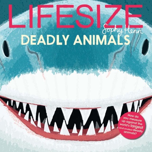 Lifesize Deadly Animals-9780008534301