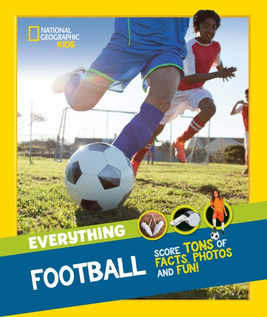 Everything: Football : Score Tons of Facts, Photos and Fun!-9780008541552