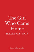 The Girl Who Came Home-9780008550813