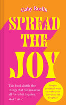 Spread the Joy : Simple Practical Ways to Make Your Everyday Life Brighter-9780008554651