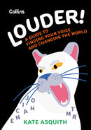 Louder! : A Teenage Guide to Finding Your Voice and Changing the World-9780008557232