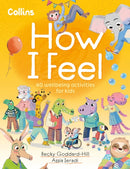 How I Feel : 40 Wellbeing Activities for Kids-9780008649975