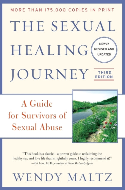 The Sexual Healing Journey : A Guide for Survivors of Sexual Abuse (Third Edition)-9780062130730