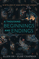 A Thousand Beginnings and Endings-9780062671165