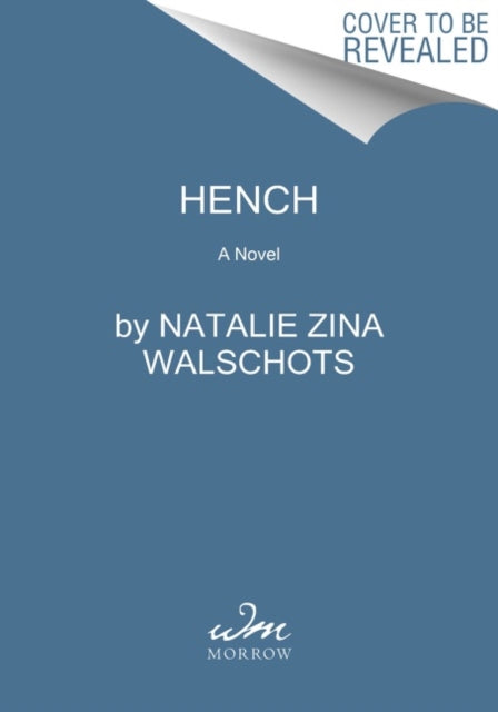 Hench : A Novel-9780062978585