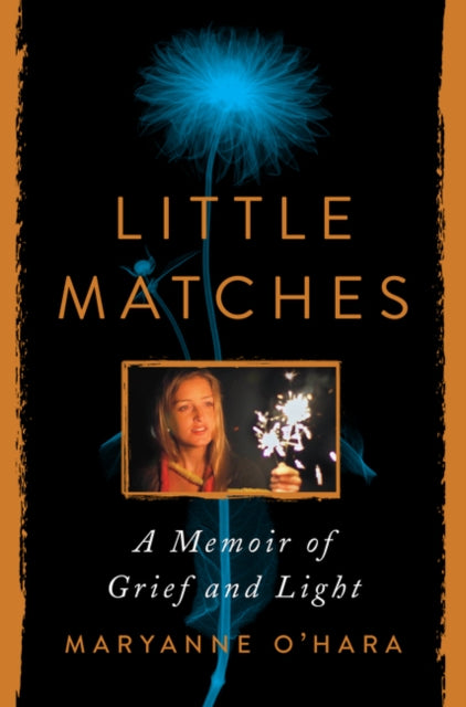 Little Matches : A Memoir of Grief and Light-9780063027763
