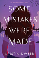 Some Mistakes Were Made-9780063088535