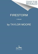 Firestorm : A Garrett Kohl Novel-9780063111561