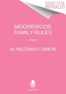 Moorewood Family Rules : A Novel-9780063240520
