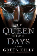 The Queen of Days : A Novel-9780063240964