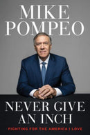 Never Give an Inch : Fighting for the America I Love-9780063247444