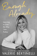 Enough Already : Learning to Love the Way I Am Today-9780063268760