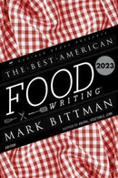 The Best American Food Writing 2023-9780063322523