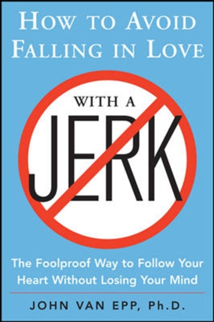 How to Avoid Falling in Love with a Jerk-9780071548427