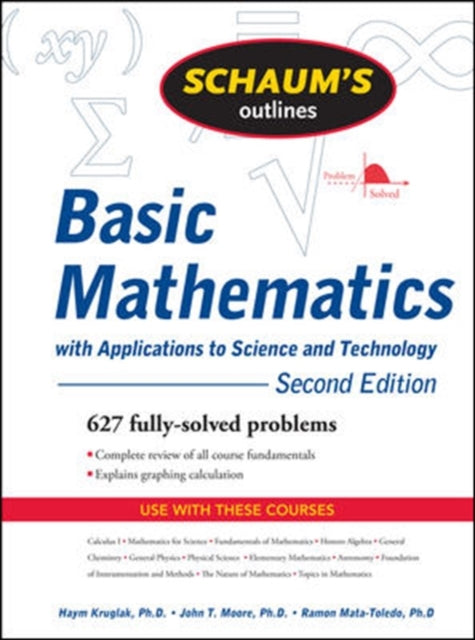 Schaum's Outline of Basic Mathematics with Applications to Science and Technology, 2ed-9780071611596