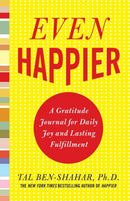 Even Happier: A Gratitude Journal for Daily Joy and Lasting Fulfillment-9780071638036