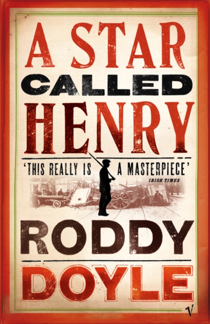 A Star Called Henry-9780099284482