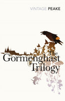 The Gormenghast Trilogy-9780099288893