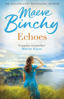 Echoes : A wonderful love story from the bestselling author of Light a Penny Candle-9780099498650