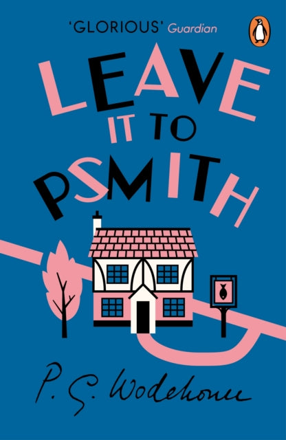 Leave it to Psmith-9780099513797
