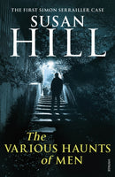 The Various Haunts of Men : Discover book 1 in the bestselling Simon Serrailler series-9780099534983