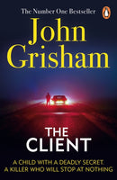 The Client : A gripping crime thriller from the Sunday Times bestselling author of mystery and suspense-9780099537083
