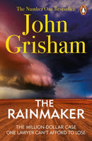 The Rainmaker : A gripping crime thriller from the Sunday Times bestselling author of mystery and suspense-9780099537175