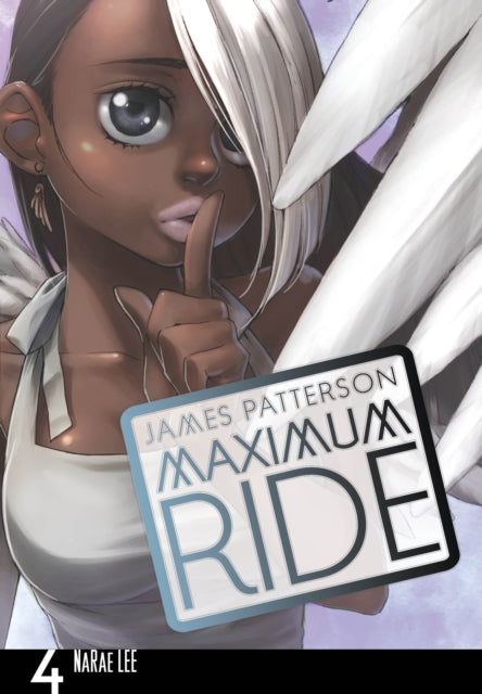 Maximum Ride: Manga Volume 4-9780099538431