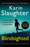 Blindsighted : Grant County Series, Book 1-9780099553052