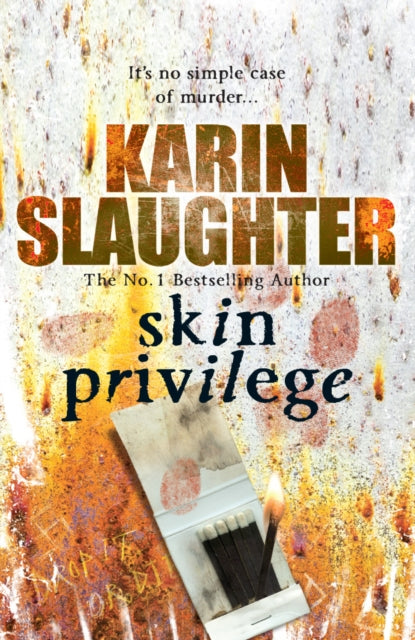Skin Privilege : Grant County Series, Book 6-9780099553120