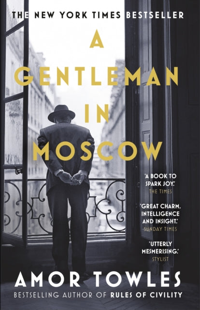 A Gentleman in Moscow : The worldwide bestseller-9780099558781
