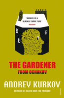 The Gardener from Ochakov-9780099571872