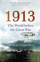 1913 : The World before the Great War-9780099575788