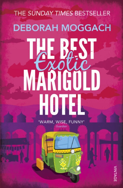 The Best Exotic Marigold Hotel : The classic feel-good Sunday Times Bestselling novel-9780099579038