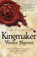 Kingmaker: Winter Pilgrims : (Book 1)-9780099585879